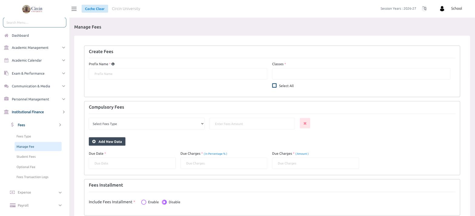 Manage Fees page in Circin showing the Create Fees form with Prefix Name, Classes, Compulsory Fees lines, due charges and the Fees Installment toggle